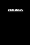 Lyrics Journal Songwriting Book: Lyrics Notebook To Write In | Lined/Ruled Paper & Manuscript Paper For Lyrics & Music | Songwriting Journal Gift For Music Lovers, Students, Songwriters