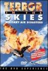 Terror in the Skies - Military Air Disasters [DVD]