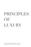 Principles of Luxury