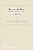 Rape on Prime Time: Television, Masculinity, and Sexual Violence (Feminist Cultural Studies, the Media, and Political Culture)