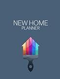 New Home Planner: Renovation/DIY Planner & Dairy - 6 Sections to Fill In For Each Room In Your Home, Including Expenses, Decorating Styles, Trade Quotes, To Do List, Layout Design & Important Notes.