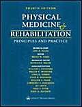 Physical Medicine and Rehabilitation: Principles and Practice (2 Volume Set)