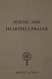 Noetic and Heartfelt Prayer