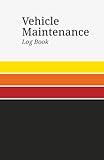Vehicle Maintenance Log Book