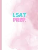 LSAT Prep: Notebook to Prepare for the LSAT