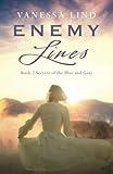 Enemy Lines (Secrets of the Blue and Gray series featuring women spies in the American Civil War)