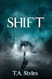 Shift: An Urban Supernatural Fantasy (The Shift Series Book 1)