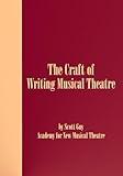 The Craft of Writing Musical Theatre