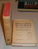 IMPOTENCE IN THE MALE--TWO VOLUMES