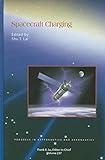 Spacecraft Charging (Progress in Astronautics and Aeronautics) (Progress in Astronautics and Aeronautics, 237)