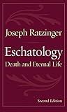 Eschatology: Death and Eternal Life