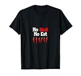 No Heat No Eat Spicy Food Lover Korean Cuisine Appetizers T-Shirt