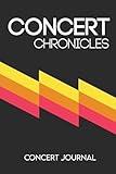 Concert Chronicles: Your Live Music Concert Journal