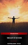 The Law of Success: Using the Power of Spirit to Create Health, Prosperity, and Happiness