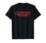 Constant Reader Fan of Horror Suspense Books Bibliophile T-Shirt