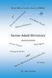 Senior Adult Ministries - Revised 2nd Edition