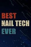 Chrismas Gifts - Best Manicurist Ever Funny Nail Technician Nail Tech Gift Saying: Nail Tech, Funny & Unique Christmas Gift for Men, Him, Dad, ... Present - Mens Stocking Stuffer,Management