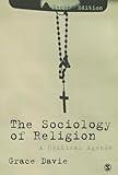 The Sociology of Religion: A Critical Agenda
