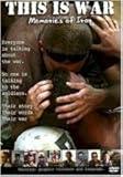 This is War: Memories of Iraq