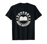 Support Indie Authors Bloggers Independent Self Publishing T-Shirt