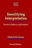 Sanctifying Interpretation: Vocation, Holiness, and Scripture