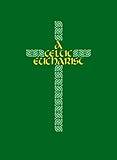 A Celtic Eucharist
