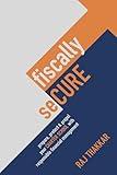 fiscally seCURE: prepare, protect and propel your CHARTER SCHOOL with responsible financial management