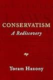 Conservatism: A Rediscovery