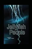 Jellyfish People