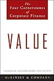 Value: The Four Cornerstones of Corporate Finance