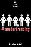 #MurderTrending