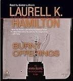 By Laurell K. Hamilton Burnt Offerings (Anita Blake, Vampire Hunter) (Abridged) [Audio CD]