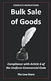 Bulk Sale of Goods: Compliance with Article 6 of the Uniform Commercial Code