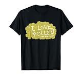 Funny Pollen Meme Quote Spring Allergy Hay Fever Asthmatic T-Shirt