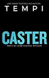 Caster (Boys of Hawthorne Asylum Book 3)