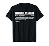 House Music Definition Electronic Dance Music T-Shirt