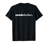 Funny Snack Dealer Dog Lover Owner Mom Teacher Daycare T-Shirt