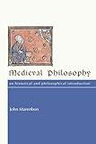 Medieval Philosophy: An Historical and Philosophical Introduction