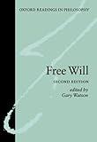 Free Will (Oxford Readings in Philosophy)