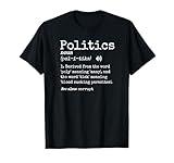 Funny Politics Definition Anti Corrupt Greedy Politicians T-Shirt