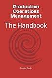 Production Operations Management: The Handbook