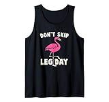 Don't Skip Leg Day Pink Flamingo Workout Gym Fitness Funny Tank Top