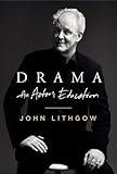 Drama: An Actor's Education