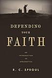 Defending Your Faith: An Introduction to Apologetics (Redesign)