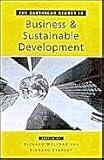 The Earthscan Reader in Business and Sustainable Development (Earthscan Readers Series)