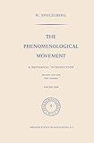 The Phenomenological Movement: A Historical Introduction (Phaenomenologica, 5)