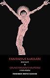 Fantazius Mallare and Count Fanny's Nuptials: Two Classics Of Erotic Decadence (Forbidden Erotic Classics)