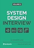 System Design Interview – An Insider's Guide: Volume 2