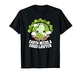 Earth Needs a Good Lawyer Ecology Nature Lover Ecosystem T-Shirt