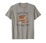 Vintage Fantasy Romance Lover Good Girls Read Dirty Books T-Shirt